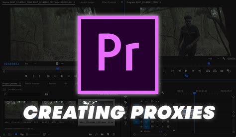 How to Create Proxies in Premiere: A Comprehensive Guide to Streamlining Your Editing Workflow